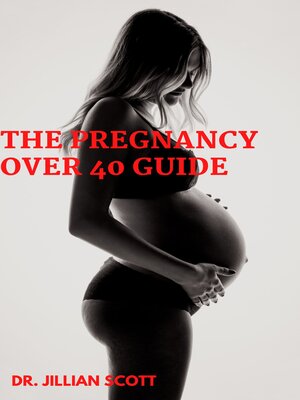 cover image of The Pregnancy over 40 Guide